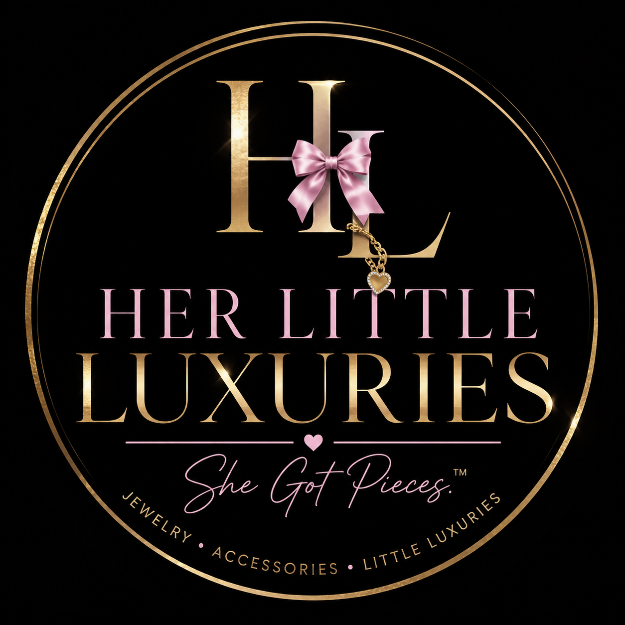 HER LITTLE LUXURIES™       She Got Pieces